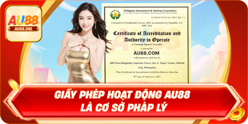 Giấy phép hoạt động AU88 hỗ trợ pháp lý khi tranh chấp